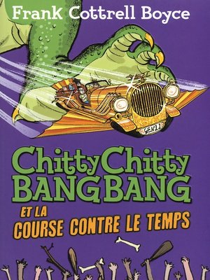 cover image of Chitty Chitty Bang Bang et la course contre le temps